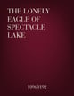 The Lonely Eagle Of Spectacle Lake Concert Band sheet music cover